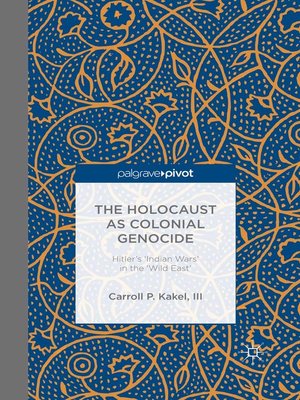 cover image of The Holocaust as Colonial Genocide